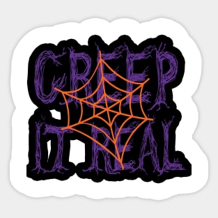 Creep it Real, Halloween inspired colorful typography design Sticker